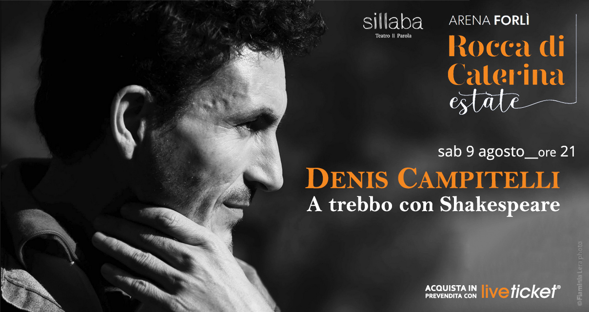 Biglietti DENIS CAMPITELLI - A trebbo con Shakespeare