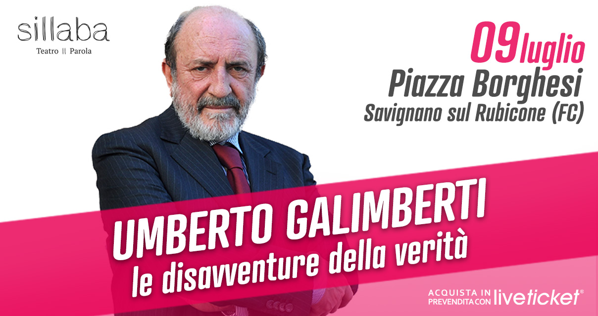 Biglietti UMBERTO GALIMBERTI - Le disavventure della verità