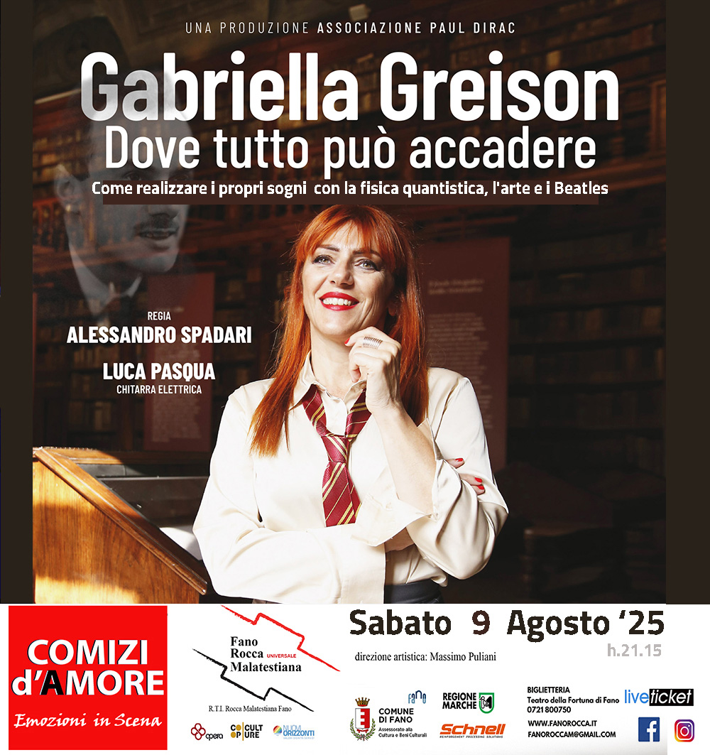 GABRIELLA GREISON DOVE TUTTO PUÒ ACCADERE - Fano Rocca Malatestiana