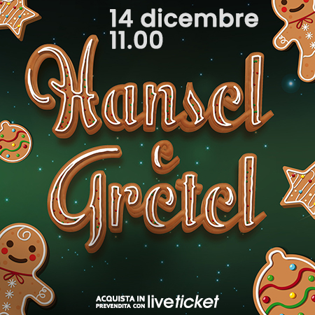 Biglietti Hänsel e Gretel