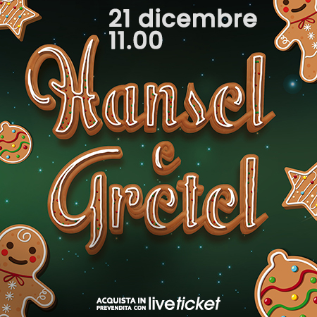 Biglietti Hänsel e Gretel