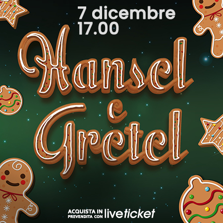Biglietti Hänsel e Gretel
