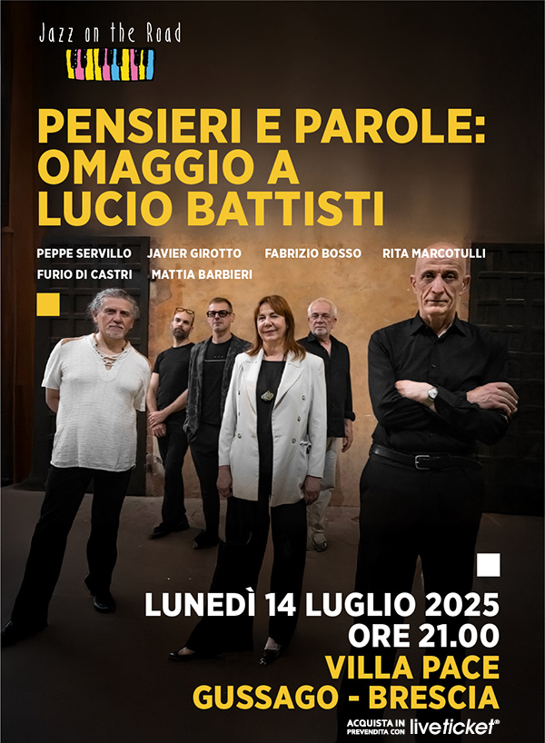Pensieri e Parole - Omaggio a Lucio Battisti - JAZZ ON THE ROAD