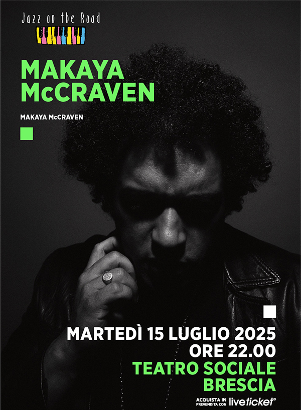 MAKAYA McCRAVEN Band - JAZZ ON THE ROAD