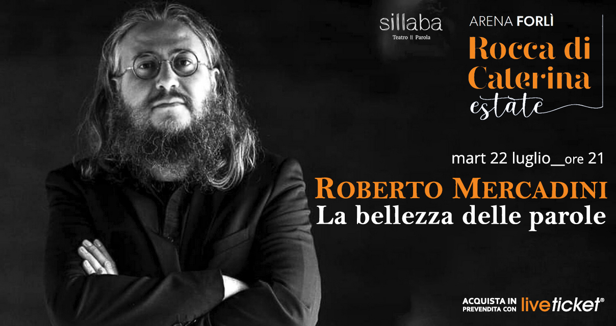 Biglietti ROBERTO MERCADINI - La bellezza delle parole