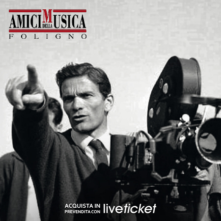 Biglietti PIER PAOLO PASOLINI E LA MUSICA