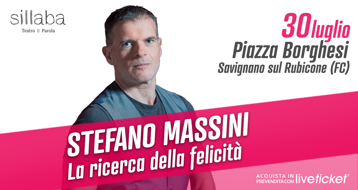Biglietti STEFANO MASSINI - La ricerca della felicità