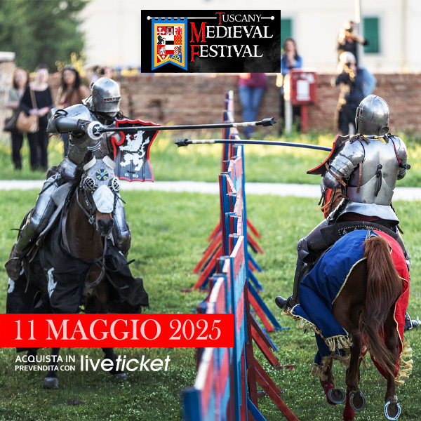 Tuscany Medieval Festival - 11 maggio 2025