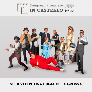 Biglietti SE DEVI DIRE UNA BUGIA DILLA GROSSA