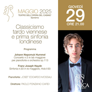 Biglietti CLASSICISMO TARDO VIENNESE E PRIMA SINFONIA LONDINESE - JOSEF EDOARDO MOSSALI