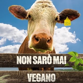 Biglietti Non sarò mai vegano