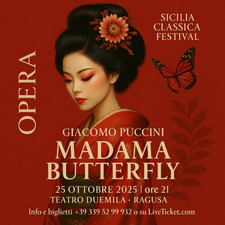 Biglietti MADAMA BUTTERFLY di G. Puccini