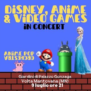 Biglietti Disney, Anime & Video Games